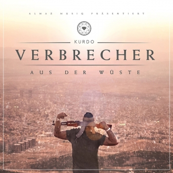 Kurdo - Verbrecher Aus Der Wüste Artwork