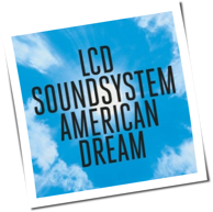 LCD Soundsystem - American Dream