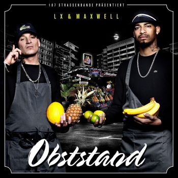 LX & Maxwell - Obststand Artwork