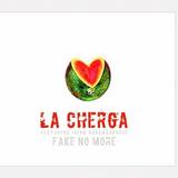 La Cherga - Fake No More Artwork