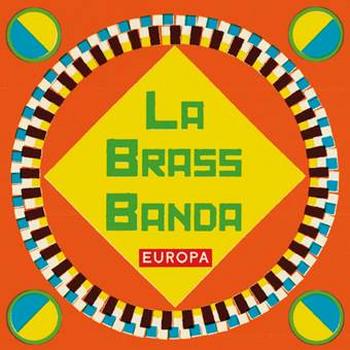LaBrassBanda - Europa Artwork