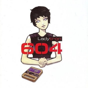 Ladytron - 604 Artwork