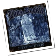 Lääz Rockit - Left For Dead