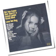 Lana Del Rey - Did You Know That There's A Tunnel Under Ocean Blvd