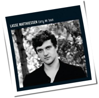 Lasse Matthiessen - Carry Me Down