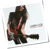 Laura Cox - Trouble Coming