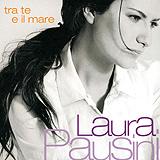 Laura Pausini - Tra te e il mare Artwork
