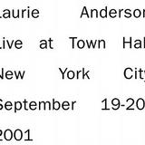 Laurie Anderson - Live At Town Hall New York City 2001 Artwork