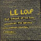 Le Loup - The Throne Of The Third Heaven Of The Nations' Millenium General Assembly