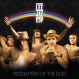 Lee Jay Cop - Revolution Of The Dog Artwork