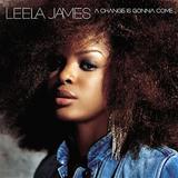 Leela James - A Change Is Gonna Come
