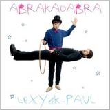 Lexy & K-Paul - Abrakadabra Artwork