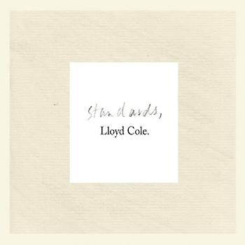Lloyd Cole - Standards Artwork