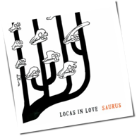 Locas In Love - Saurus