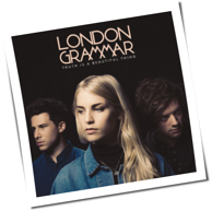 London Grammar - Truth Is A Beautiful Thing