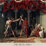 Lone Wolf - The Devil And I