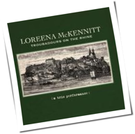 Loreena McKennitt - Troubadours On The Rhine