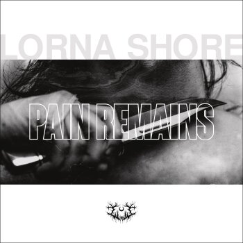 Lorna Shore - Pain Remains Artwork