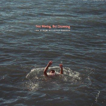 Loyle Carner - Not Waving, But Drowning Artwork