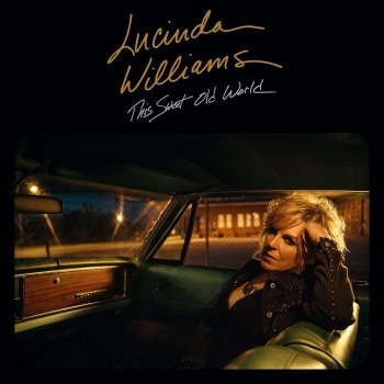 Lucinda Williams - This Sweet Old World Artwork