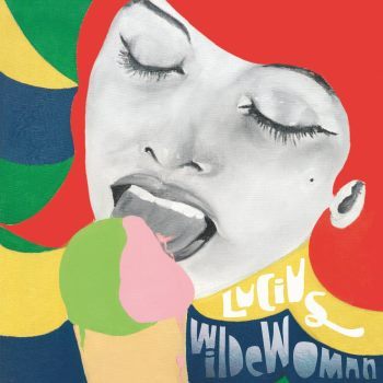 Lucius - Wildewoman Artwork