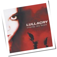 Lullacry - Crucify My Heart