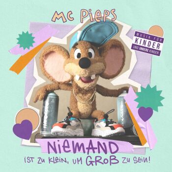 MC Pieps - Niemand Ist Zu Klein, Um Groß Zu Sein Artwork