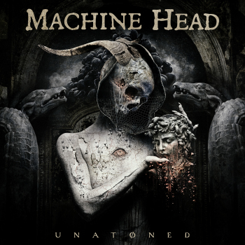 Machine Head - Unatoned