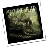 Machine Head - Unto The Locust