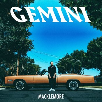 Macklemore - Gemini Artwork