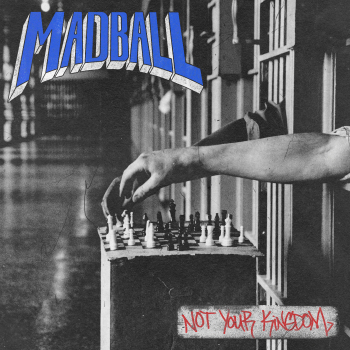 Madball - Not Your Kingdom Artwork