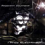 Maddkatt Courtship - I Know Electricboy