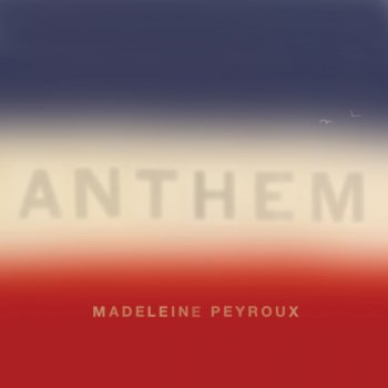 Madeleine Peyroux - Anthem Artwork
