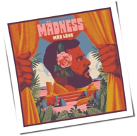 Mädness - Mäd Löve