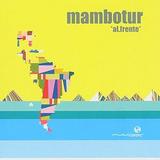 Mambotur - Al Frente