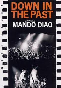 Mando Diao - Down In The Past Artwork