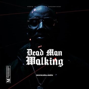 Manuellsen - Dead Man Walking