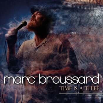 Marc Broussard - Time Is A Thief Artwork