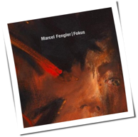 Marcel Fengler - Fokus