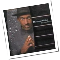 Marcus Miller - Silver Rain