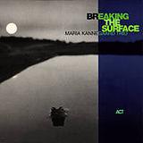 Maria Kannegaard Trio - Breaking The Surface