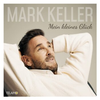 Mark Keller - Mein Kleines Glück Artwork