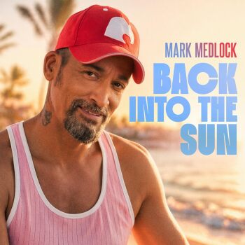 Mark Medlock - Back Into The Sun Artwork
