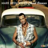 Mark Medlock - Cloud Dancer Artwork