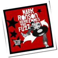 Mark Ronson - Here Comes The Fuzz
