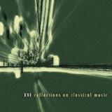 Martin Raabenstein - XVI Reflections On Classical Music Artwork