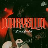 Maryslim - Live n' Loaded Artwork
