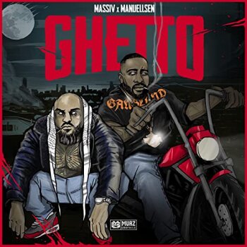 Massiv & Manuellsen - Ghetto Artwork