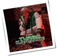 Massiv - Turbo Kanacke