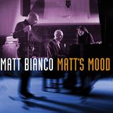 Matt Bianco - Matt's Mood Artwork
